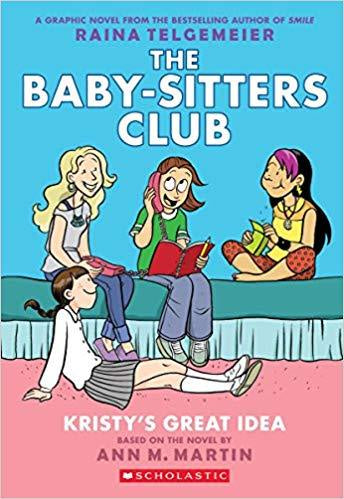 THE BABY-SITTERS CLUB VOLUME 01 KRISTY'S GREAT IDEA
