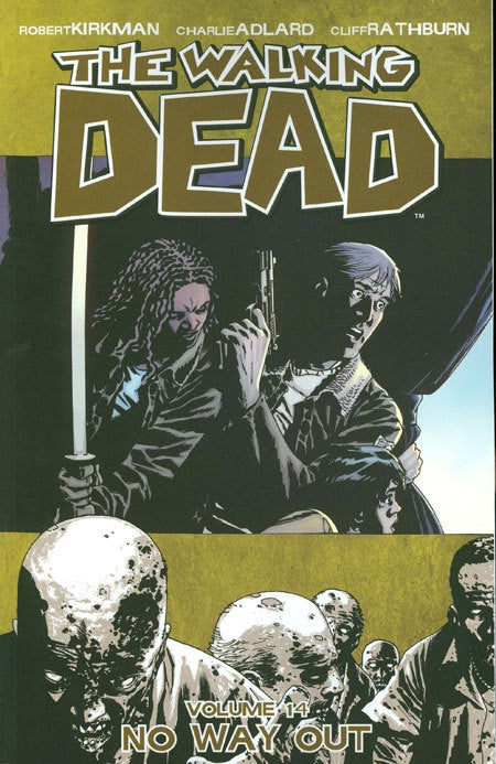 WALKING DEAD VOLUME 14 NO WAY OUT