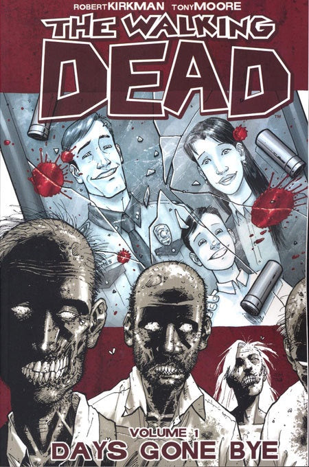 WALKING DEAD VOLUME 01 DAYS GONE BYE