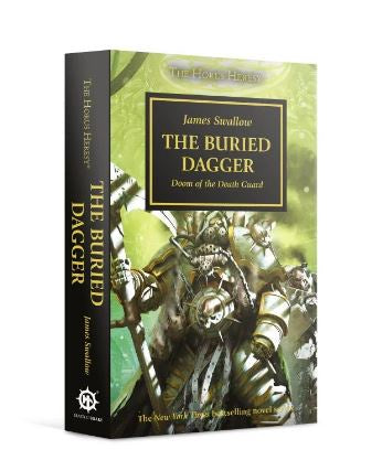 HORUS HERESY THE BURIED DAGGER BY JAMES SWALLOW