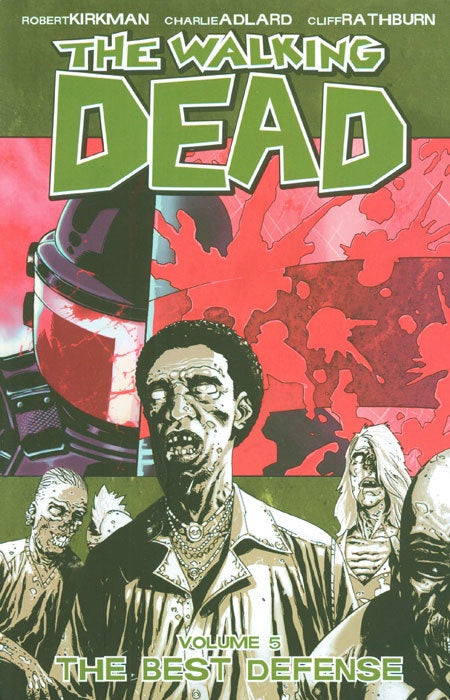 WALKING DEAD VOLUME 05 BEST DEFENSE