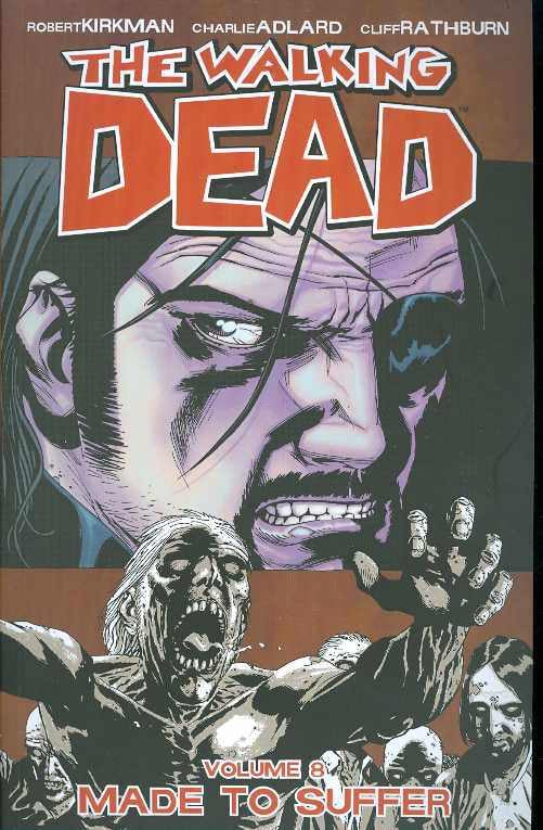 WALKING DEAD VOLUME 08 MADE TO SUFFER