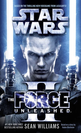STAR WARS THE FORCE UNLEASHED II BY SEAN WILLIAMS