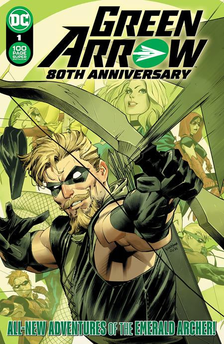 GREEN ARROW 80TH ANNIVERSARY 100-PAGE SUPER SPECTACULAR #1 CVR A DAN MORA