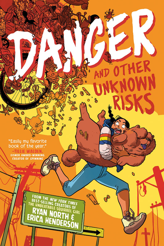 DANGER AND OTHER UNKNOWN RISKS