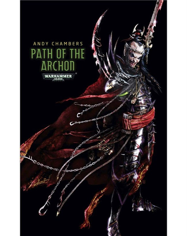 40K PATH OF THE ARCHON BY ANDY CHAMBERS