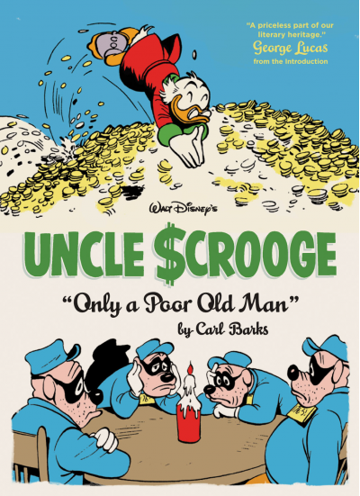 WALT DISNEY UNCLE SCROOGE - ONLY A POOR OLD MAN HC