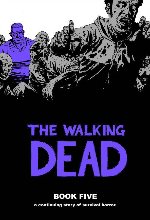 WALKING DEAD VOLUME 05 HC