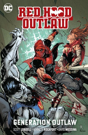 RED HOOD OUTLAW VOLUME 03 GENERATION OUTLAW
