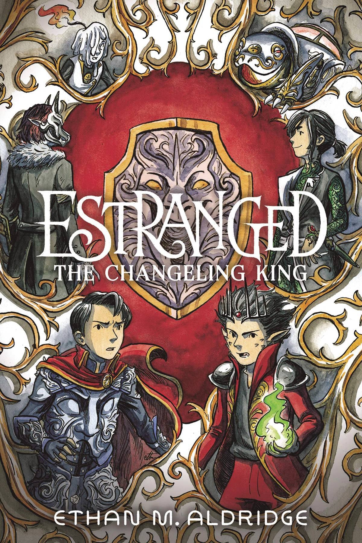 ESTRANGED VOLUME 02 CHANGELING KING