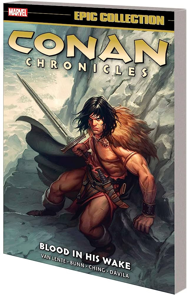 CONAN CHRONICLES EPIC COLLECTION - BLOOD IN HIS WAKE