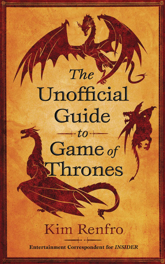 UNOFFICIAL GUIDE TO GAME OF THRONES