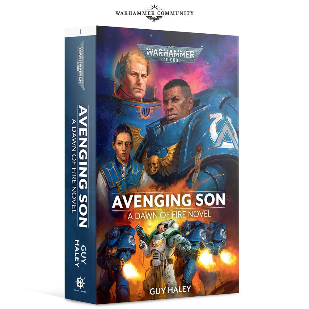 40K DAWN OF FIRE: AVENGING SON BY GUY HALEY