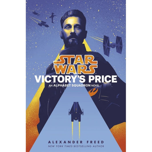 STAR WARS VICTORY'S PRICE BY ALEXANDER FREED