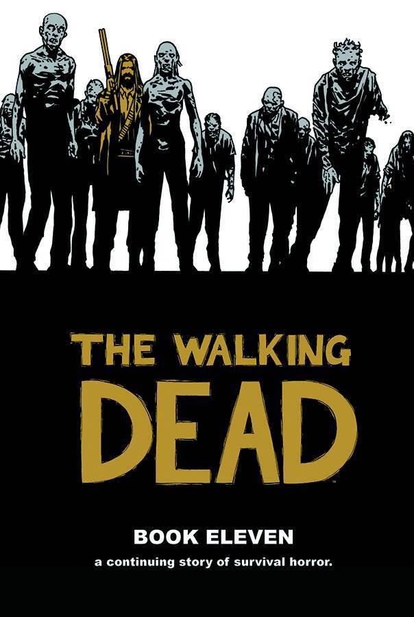 WALKING DEAD VOLUME 11 HC