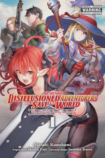 DISILLUSIONED ADVENTURERS SAVE THE WORLD VOLUME 01