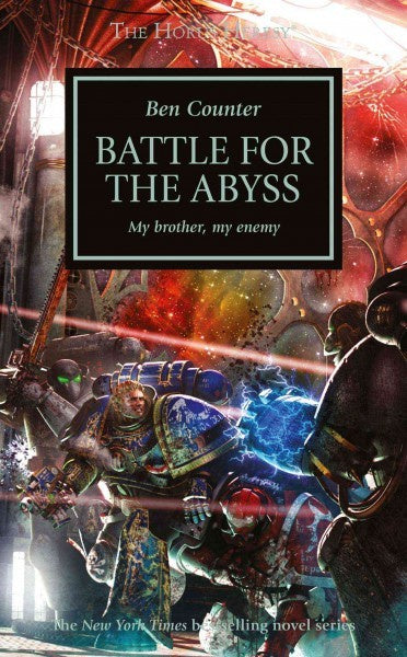 HORUS HERESY BATTLE FOR THE ABYSS BY BEN COUNTER