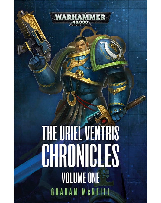 40K THE URIEL VENTRIS CHRONICLES VOLUME ONE BY GRAHAM MCNEILL