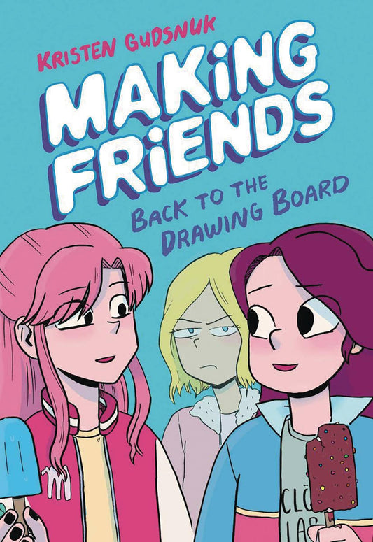 MAKING FRIENDS VOLUME 02 BACK TO DRAWING BOARD