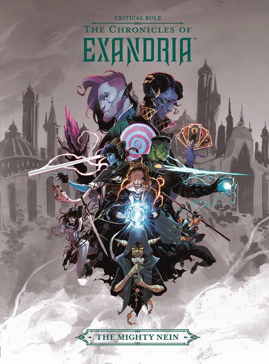 CRITICAL ROLE THE CHRONICLES OF EXANDRIA THE MIGHTY NEIN HC