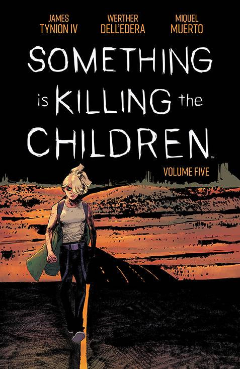 SOMETHING IS KILLING THE CHILDREN VOLUME 05