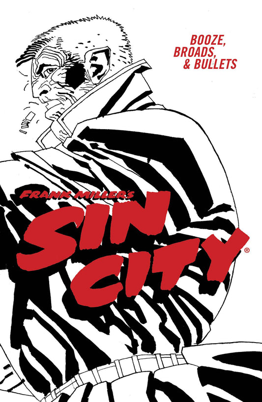 SIN CITY VOLUME 06 BOOZE BROADS & BULLETS