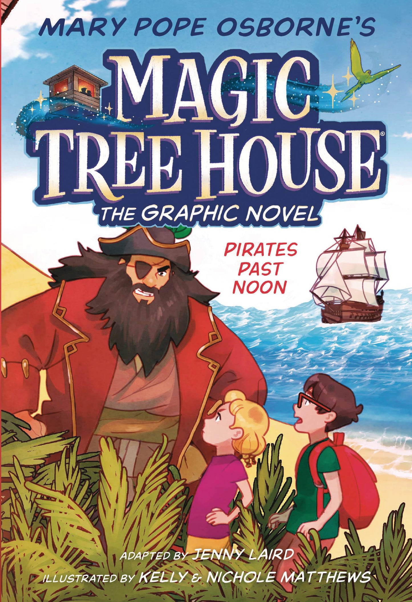 MAGIC TREE HOUSE VOLUME 04 PIRATES PAST NOON