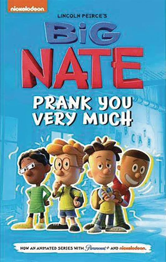 BIG NATE TV SERIES PRANK YOU VERY MUCH