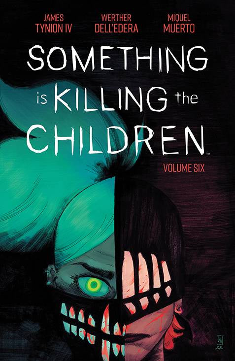 SOMETHING IS KILLING THE CHILDREN VOLUME 06