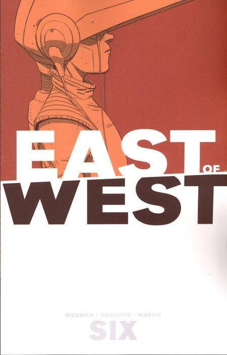EAST OF WEST VOLUME 06