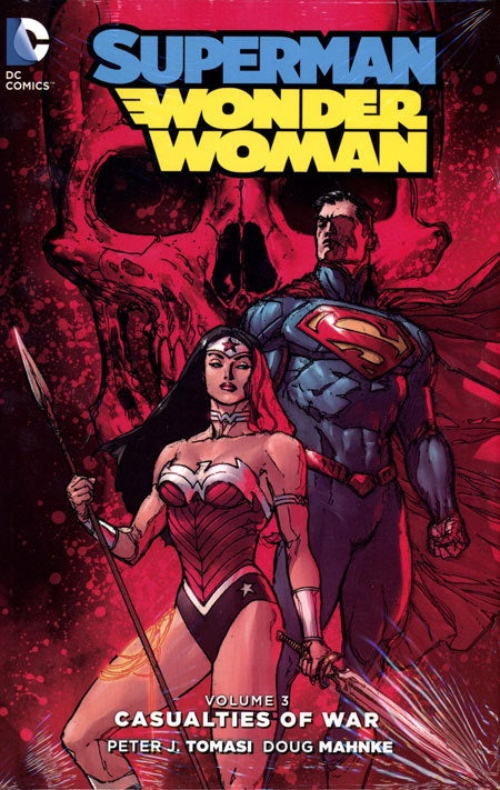 SUPERMAN WONDER WOMAN VOLUME 03 CASUALTIES OF WAR HC