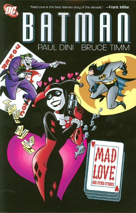 BATMAN MAD LOVE AND OTHER STORIES