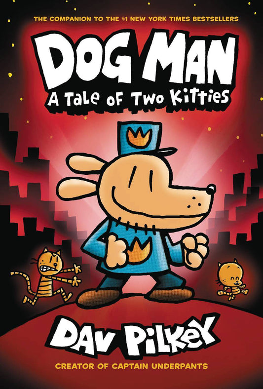 DOG MAN VOLUME 03 A TALE OF TWO KITTIES HC