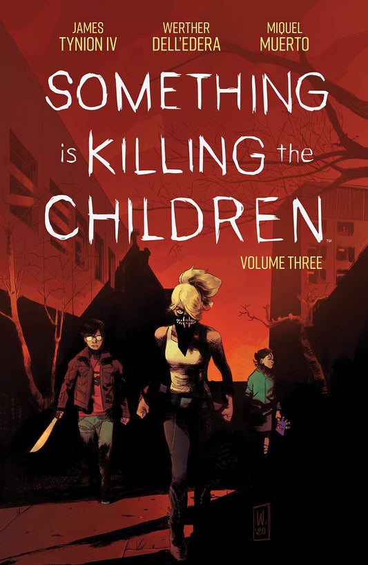 SOMETHING IS KILLING THE CHILDREN VOLUME 03