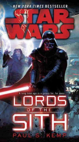 STAR WARS LORDS OF THE SITH BY PAUL S KEMP