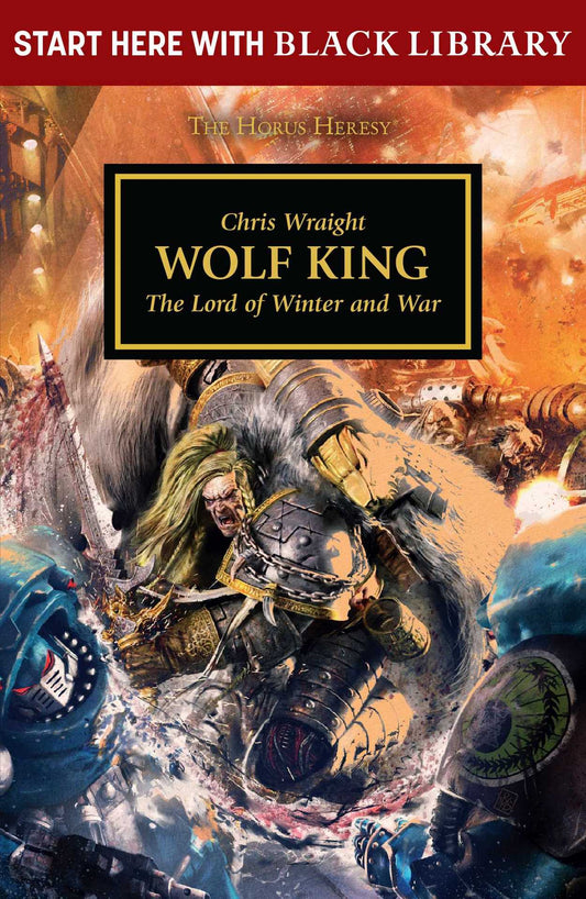 HORUS HERESY WOLF KING BY CHRIS WRAIGHT