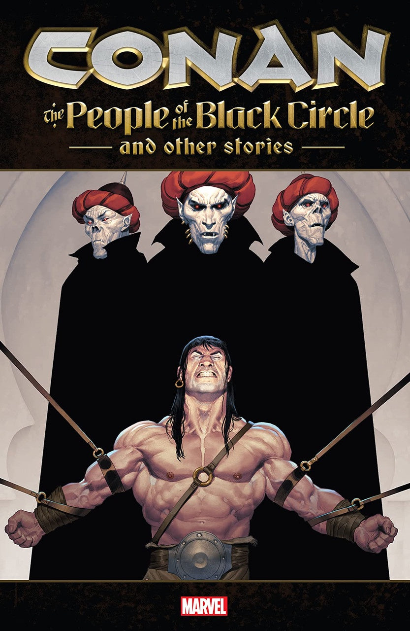 CONAN THE PEOPLE OF THE BLACK CIRCLE AND OTHER STORIES