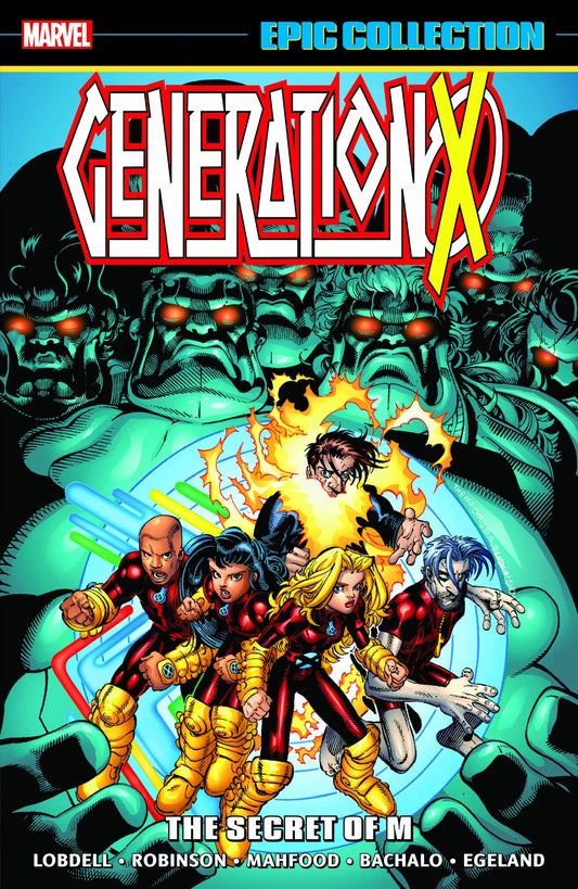 GENERATION X EPIC COLLECTION VOLUME 03 THE SECRET OF M