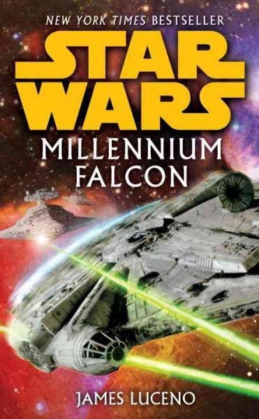 STAR WARS MILLENNIUM FALCON BY JAMES LUCENO