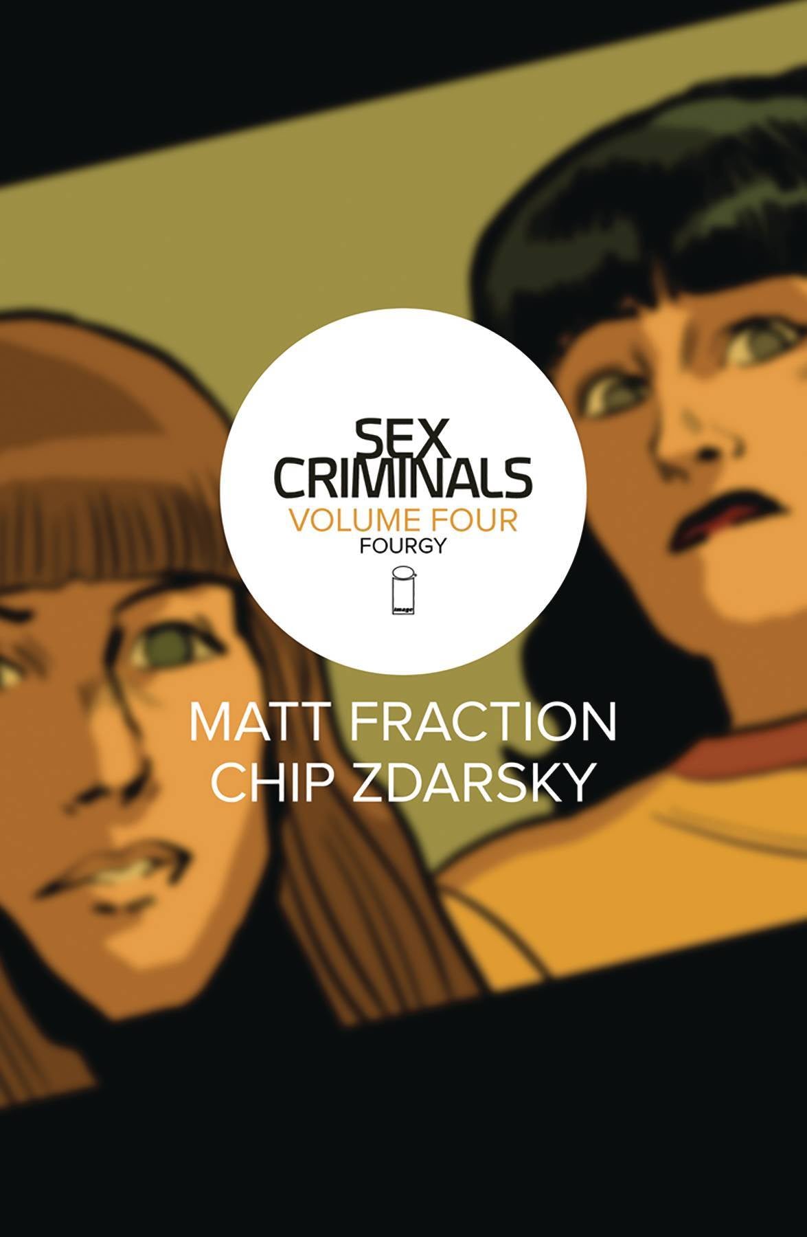 SEX CRIMINALS VOLUME 04 FOURGY