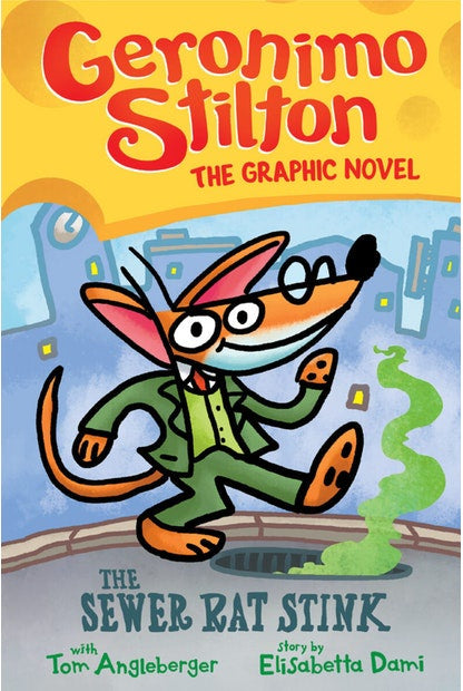 GERONIMO STILTON THE SEWER RAT STINK HC