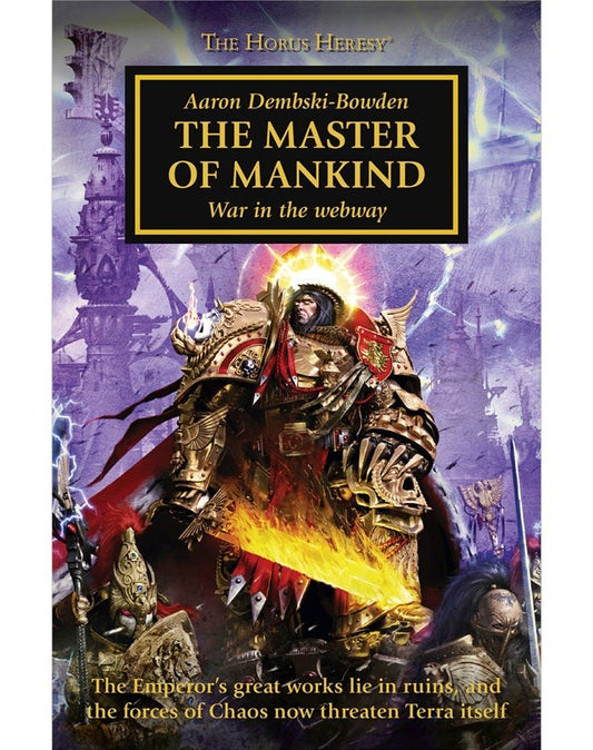 HORUS HERESY THE MASTER OF MANKIND BY AARON DEMBSKI-BOWDEN