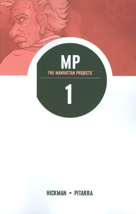 MANHATTAN PROJECTS VOLUME 01 SCIENCE BAD