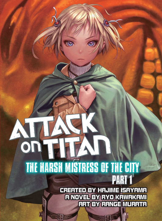 ATTACK ON TITAN THE HARSH MISTRESS OF THE CITY PART 1 NOVEL