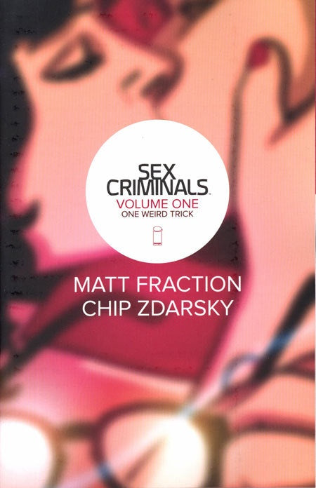 SEX CRIMINALS VOLUME 01 ONE WEIRD TRICK