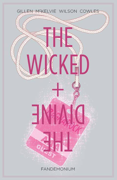 WICKED & DIVINE VOLUME 02 FANDEMONIUM