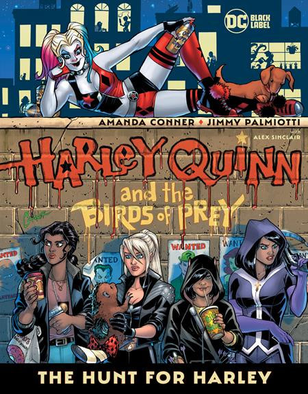 HARLEY QUINN AND THE BIRDS OF PREY THE HUNT FOR HARLEY HC
