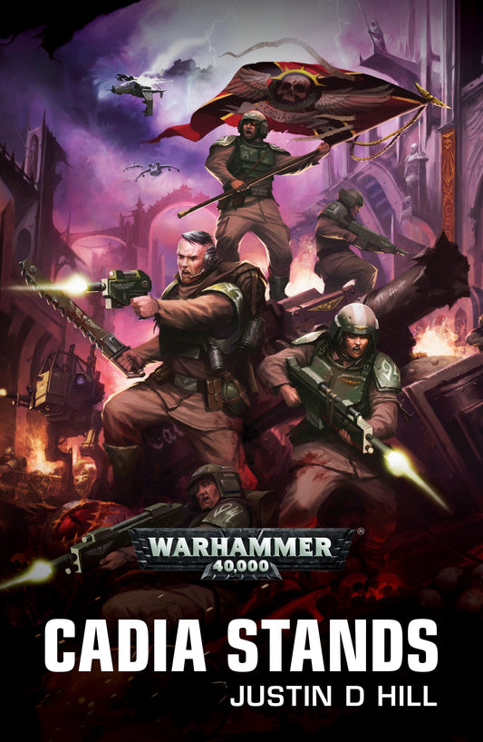 40K CADIA STANDS BY JUSTIN D HILL
