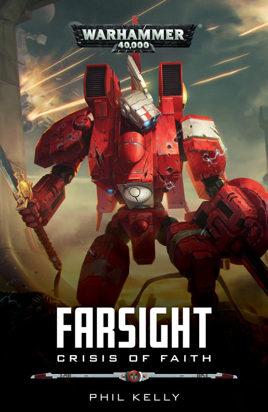 40K FARSIGHT CRISIS OF FAITH BY PHIL KELLY