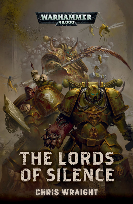 40K LORDS OF SILENCE BY CHRIS WRAIGHT